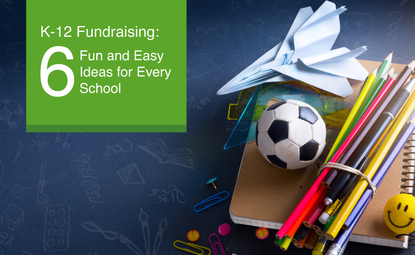 K 12 Fundraising: 6 Fun and Easy Ideas for Every School DonorSearch